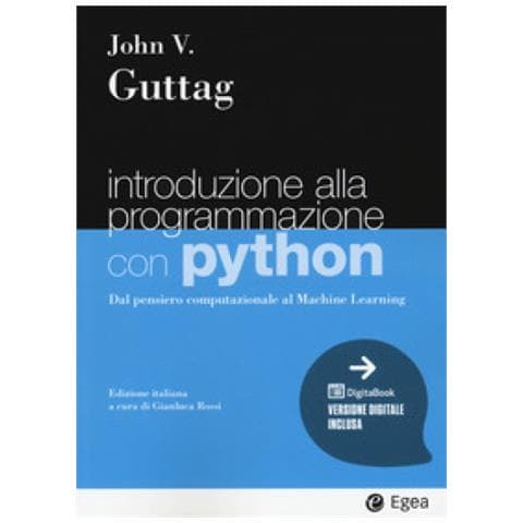 John V. Guttag - Introduzione Alla Programmazione Con Python. Dal Pensiero Computazionale Al Machine Learning - Foto 1