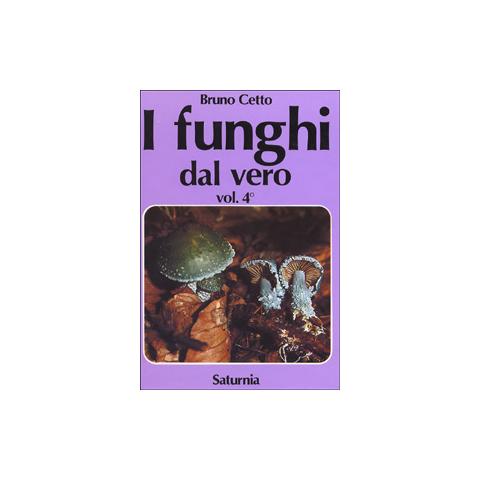 Bruno Cetto - I funghi dal vero. Vol. 4 - Foto 2
