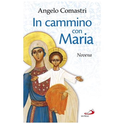 Angelo Comastri - In cammino con Maria. Novena - Foto 2