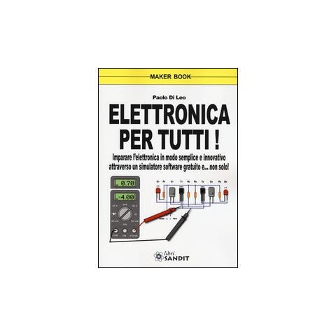 Elettronica per tutti! - Foto 3