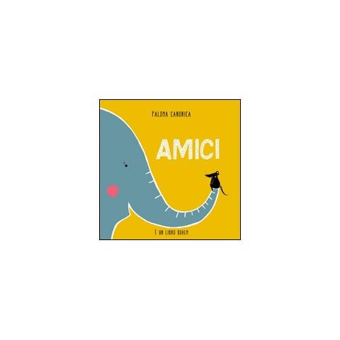 Paloma Canonica - Amici. Ediz. illustrata - Foto 2