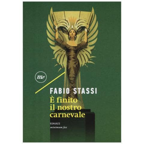 Fabio Stassi - E Finito Il Nostro Carnevale - Foto 1
