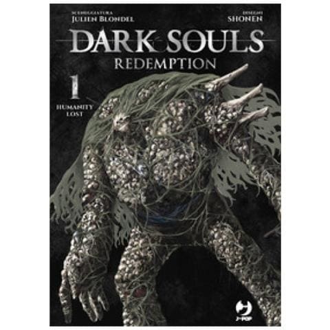 Julien Blondel - Dark Souls. Redemption. Vol. 1: Humanity Lost - Foto 1