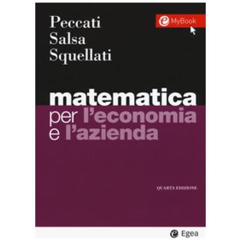 Lorenzo Peccati, Sandro Salsa, Annamaria Squellati Marinoni - Matematica Per L'economia E L'azienda. Con Contenuto Digitale Per Accesso On Line - Foto 1