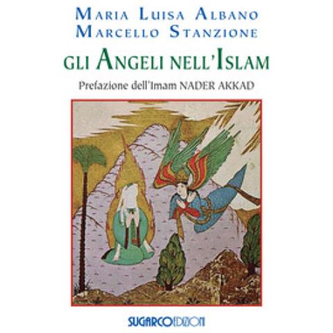 Marcello Stanzione - Gli angeli nell'Islam - Foto 1