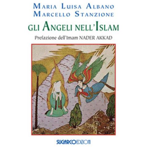Marcello Stanzione - Gli angeli nell'Islam - Foto 2