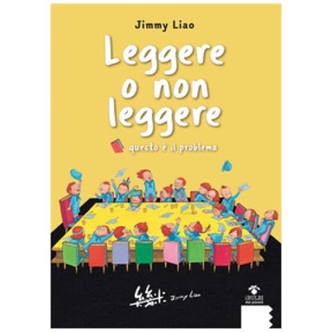 Jimmy Liao - Leggere O Non Leggere. Questo È Il Problema - Foto 1