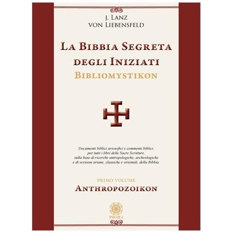 Lanz Jörg Von Liebensfeld - La Bibbia Segreta Degli Iniziati. Bibliomystikon. Vol. 1: Anthropozoikon - Foto 3