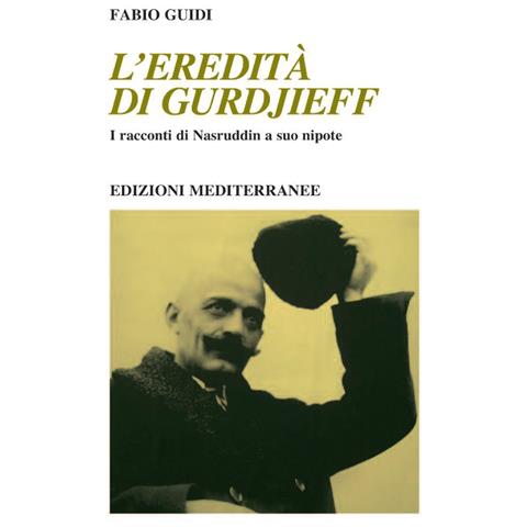 Fabio Guidi - L' Eredita Di Gurdjieff - Foto 1