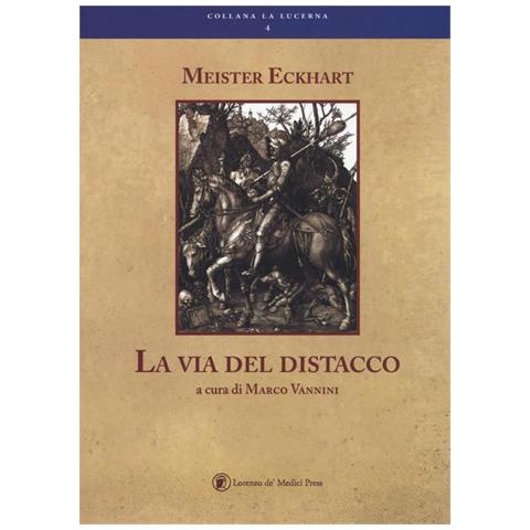 Meister Eckhart - La via del distacco - Foto 1