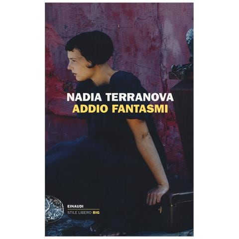 Nadia Terranova - Addio fantasmi - Foto 1