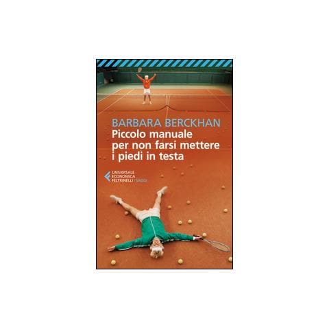 Barbara Berckhan - Piccolo manuale per non farsi mettere i piedi in testa - Foto 2