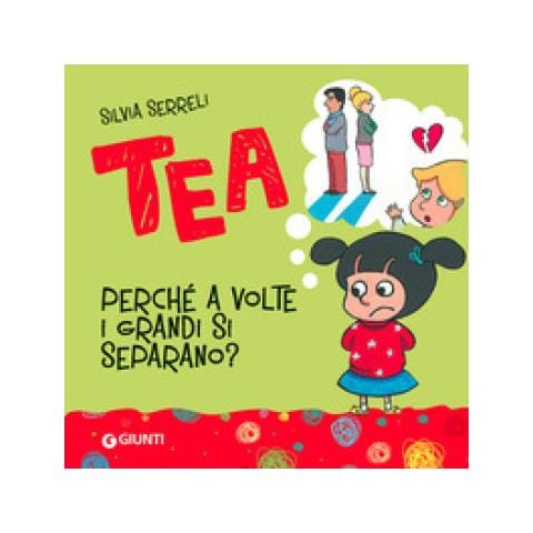 Silvia Serreli - Perché A Volte I Grandi Si Separano? Tea. Ediz. A Colori - Foto 1