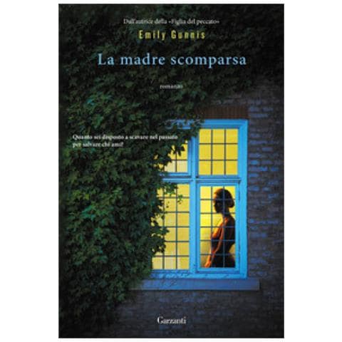 Emily Gunnis - La Madre Scomparsa - Foto 1