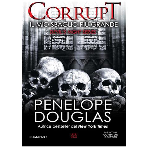 Penelope Douglas - Il mio sbaglio più grande. Corrupt. Devil’s night series - Foto 1