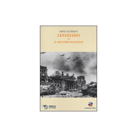 Arno Schmidt - Leviatano o il migliore dei mondi - Foto 2