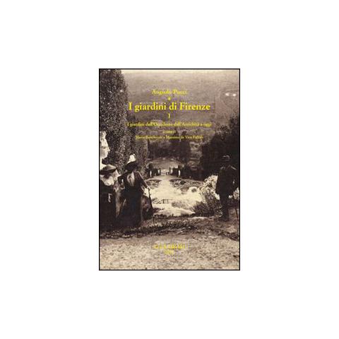 Angiolo Pucci - I giardini di Firenze. Ediz. illustrata. Vol. 1: I giardini dell'Occidente dall'antichità a oggi. Un quadro generale di riferimento - Foto 3