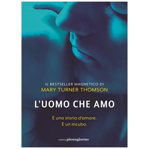 Mary Turner Thomson - L'uomo Che Amo - Foto 2