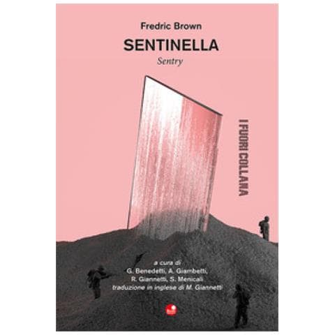 Fredric Brown - Sentinella-sentry. Ediz. Bilingue - Foto 1