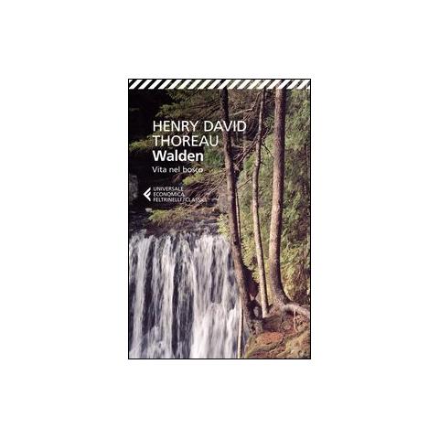Henry David Thoreau - Walden. Vita nel bosco - Foto 1