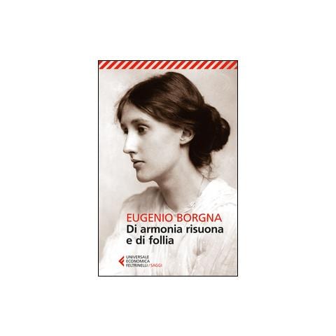 Eugenio Borgna - Di armonia risuona e di follia - Foto 2