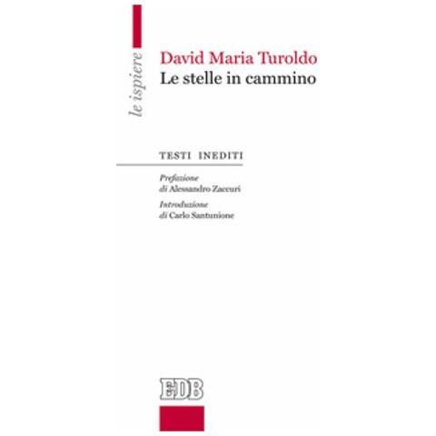 David Maria Turoldo - Le Stelle In Cammino - Foto 1