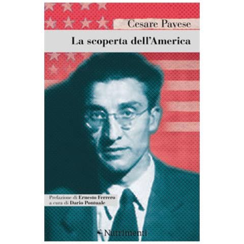 Cesare Pavese - La Scoperta Dell'america - Foto 1