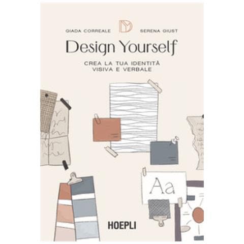 Giada Correale - Design yourself. Crea la tua identità visiva e verbale - Foto 1