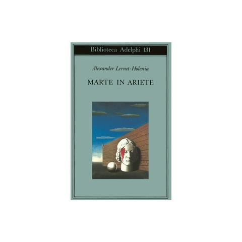Alexander Lernet-Holenia - Marte in ariete - Foto 1
