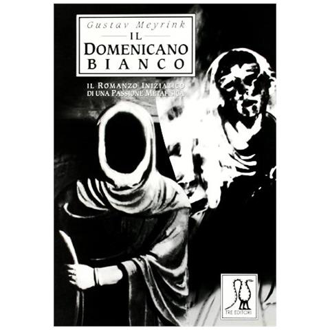 Gustav Meyrink - Il domenicano bianco - Foto 1