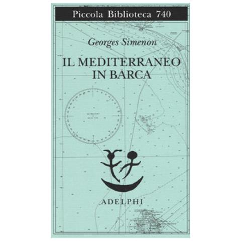 Georges Simenon - Il Mediterraneo In Barca - Foto 2