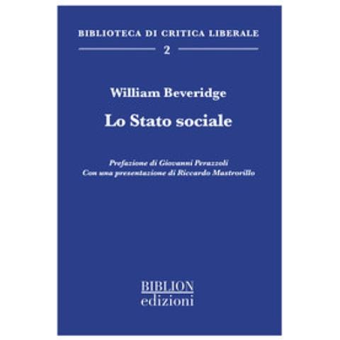 William Beveridge - Lo Stato Sociale - Foto 1