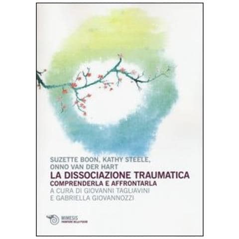 Suzette Boon - La dissociazione traumatica. Comprenderla e affrontarla - Foto 3