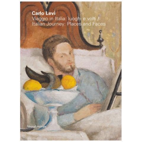 Elena Loewenthal - Carlo Levi. Viaggio in Italia: luoghi e volti-Italian journey: places and faces. Ediz. a colori - Foto 1