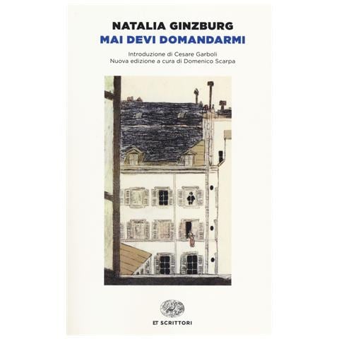 Natalia Ginzburg - Mai devi domandarmi - Foto 1