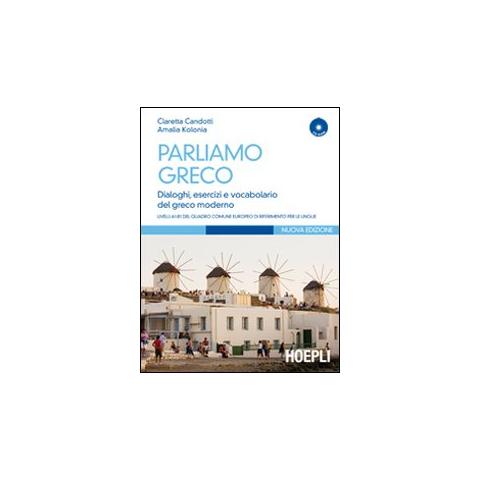 Claretta Candotti - Parliamo greco. Con CD-ROM - Foto 1