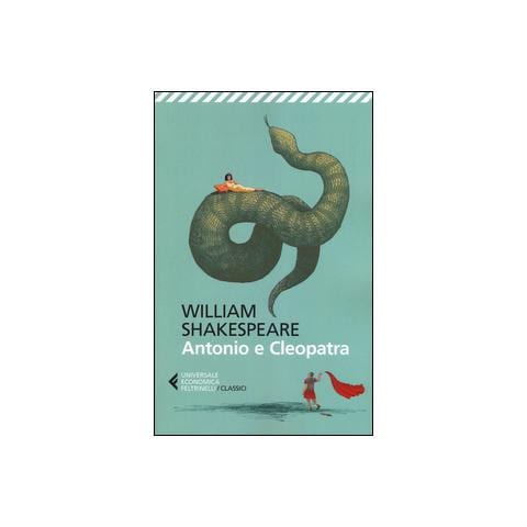 William Shakespeare - Antonio e Cleopatra. Testo originale a fronte - Foto 3