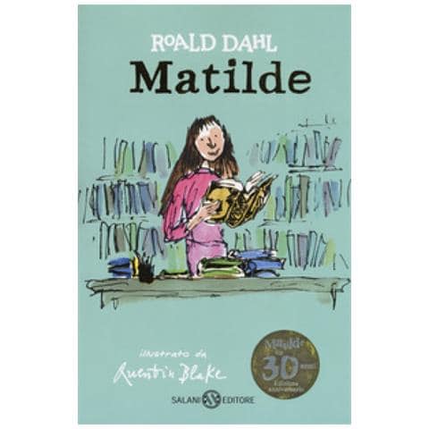 Roald Dahl - Matilde. Edizione Anniversario. Ediz. Speciale - Foto 1