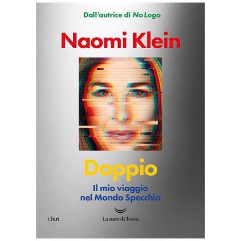 Naomi Klein - Doppio. Il mio viaggio nel mondo specchio - Foto 1