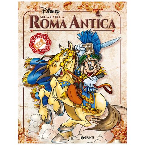 Francesco Artibani - Sulla via della Roma antica. Fumetti nel tempo - Foto 1