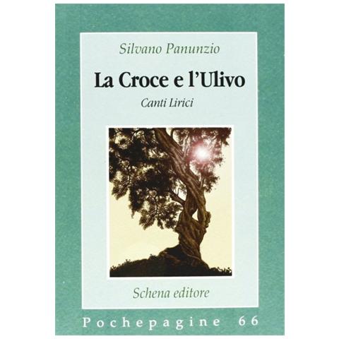 Silvano Panunzio - La croce e l'ulivo - Foto 1
