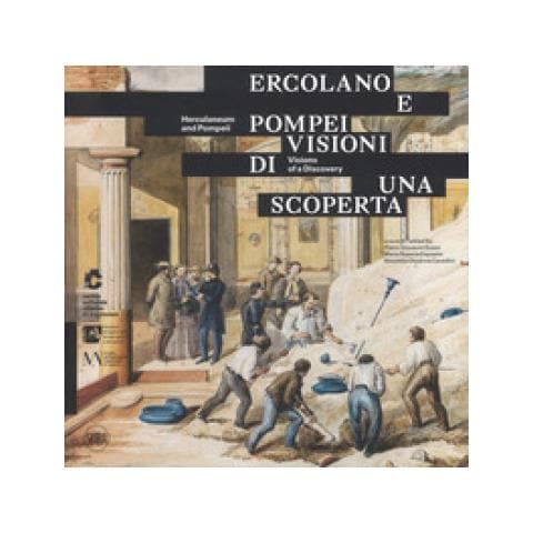Pietro Giovanni Guzzo - Ercolano e Pompei. Visioni di una scoperta. Ediz. italiana e ingelse - Foto 1