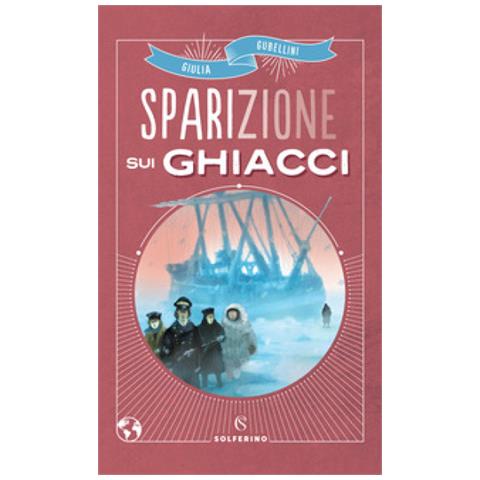 Giulia Gubellini - Sparizione Sui Ghiacci - Foto 1