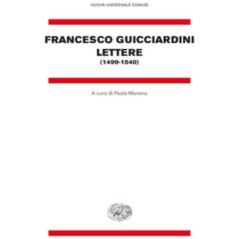 Francesco Guicciardini - Lettere (1499-1540)  - Foto 1