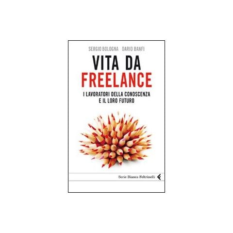 Vita da freelance. I lavoratori della conoscenza e il loro futuro - Foto 1