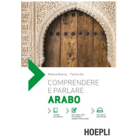 Monica Ruocco - Comprendere e parlare arabo. Con File audio per il download - Foto 1