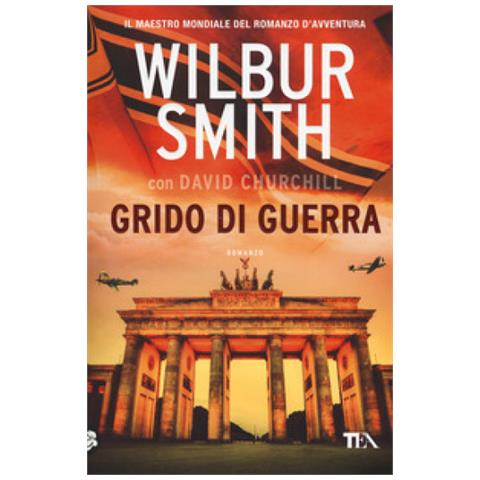 Wilbur Smith - Grido Di Guerra - Foto 1