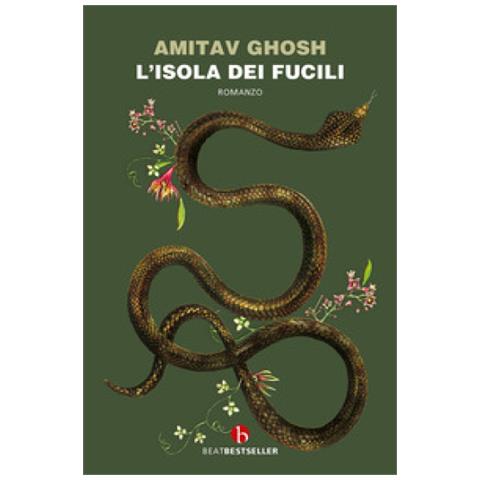Amitav Ghosh - L'isola Dei Fucili - Foto 1