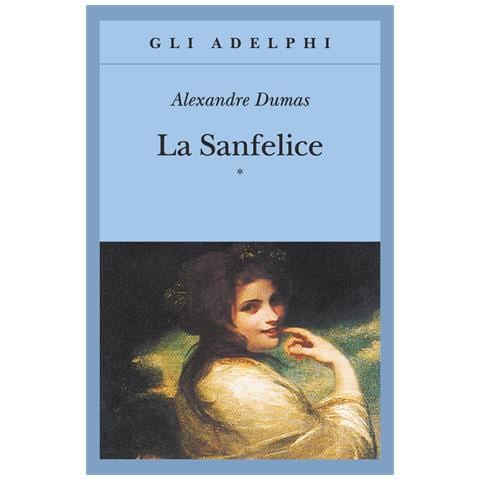 Alexandre Dumas - La Sanfelice - Foto 1