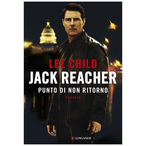 Lee Child - Jack Reacher. Punto di non ritorno - Foto 1